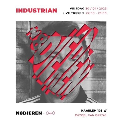ndustrian live at N8dieren, Haarlem105